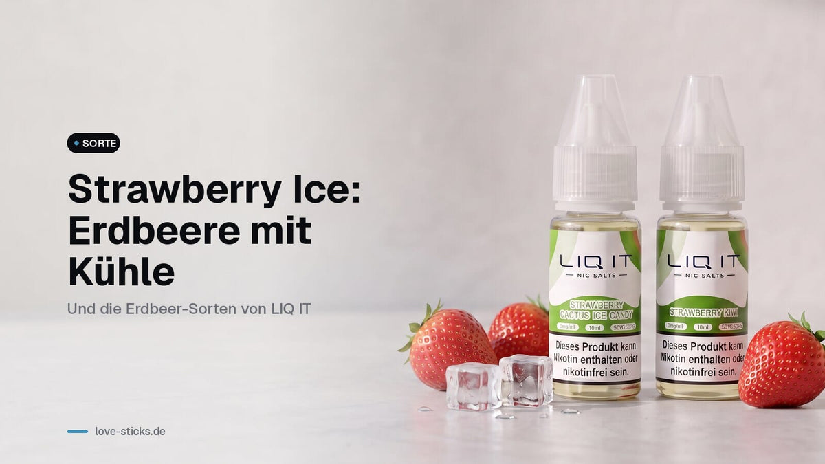 Strawberry Ice Liquid: LIQ IT Erdbeer-Sorten Strawberry Kiwi und Strawberry Cactus Ice Candy mit Erdbeeren und Eiswürfeln