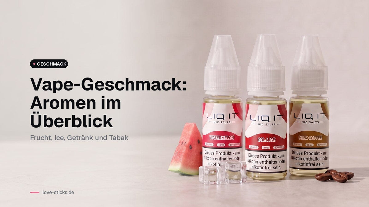 Vape Geschmäcker: alle Sorten im Überblick